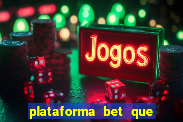 plataforma bet que paga ao se cadastrar